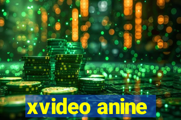 xvideo anine